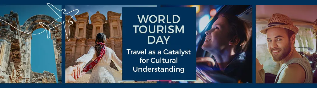 world tourism day 2024 travel as a catalyst for understanding