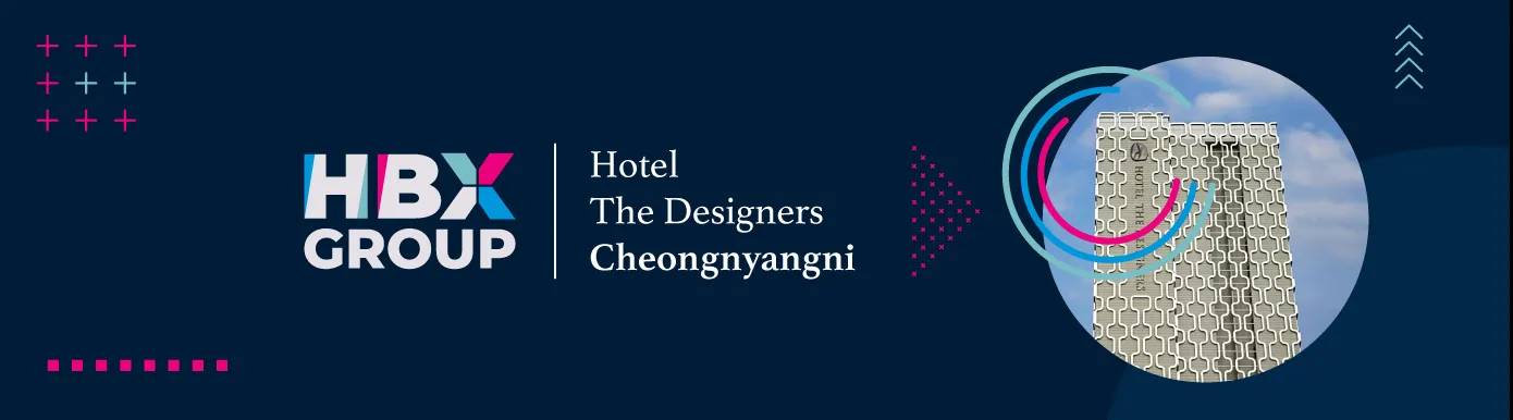 A blue background with the text HBX Group / Hotel The Designers Cheongnyangni and a circular image a hotel