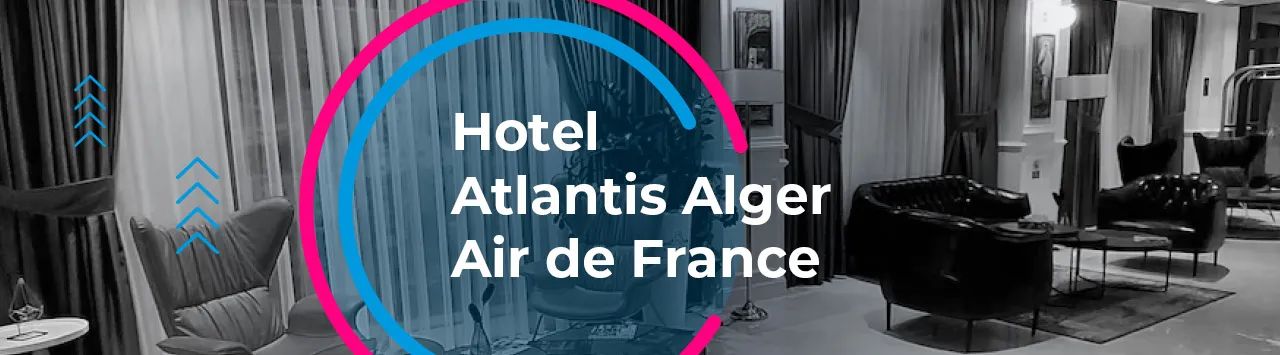 Image of a hotel interior with the text Hotel Atlantis Alger Air D France