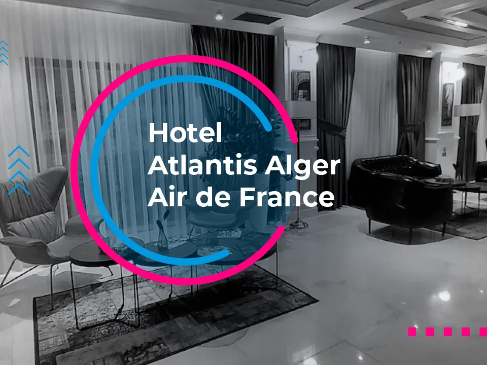 Image of a hotel interior with the text Hotel Atlantis Alger Air D France