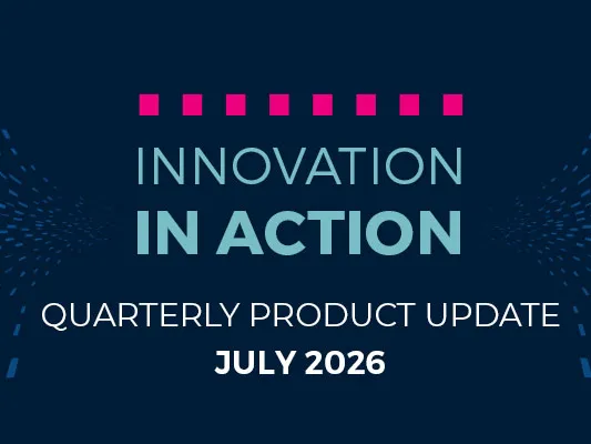 The words 'Innovation in Action - Quarterly Product Update, July 2026' against a blue, technology-inspired background